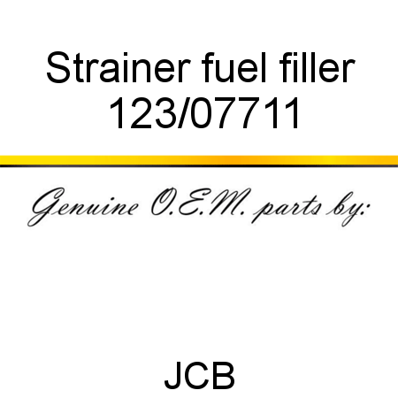 Strainer, fuel filler 123/07711