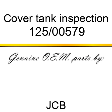 Cover, tank inspection 125/00579