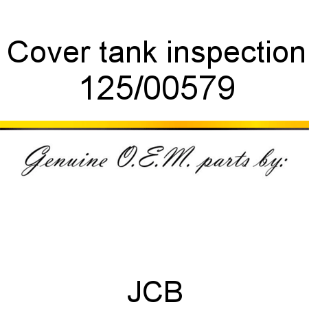Cover, tank inspection 125/00579