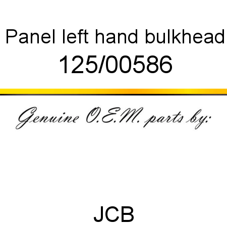 Panel, left hand bulkhead 125/00586