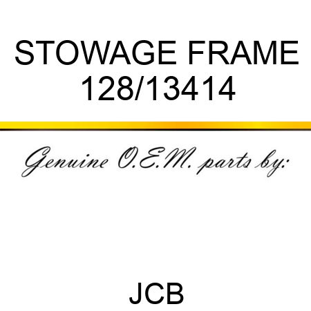 STOWAGE FRAME 128/13414