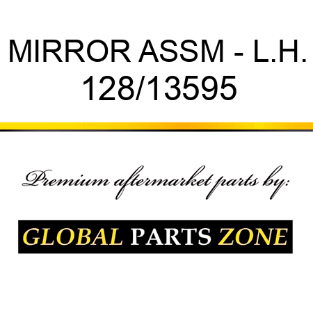 MIRROR ASSM - L.H. 128/13595