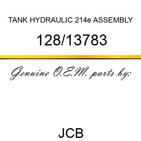 TANK HYDRAULIC 214e ASSEMBLY 128/13783