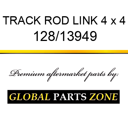 TRACK ROD LINK 4 x 4 128/13949
