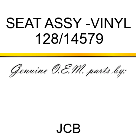 SEAT ASSY -VINYL 128/14579