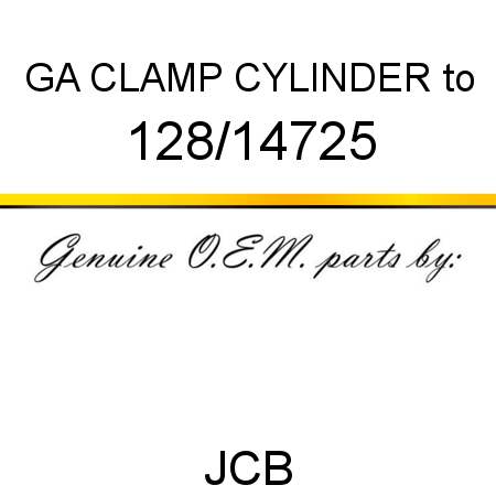 GA CLAMP CYLINDER to 128/14725
