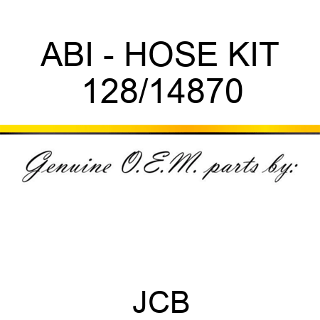 ABI - HOSE KIT 128/14870