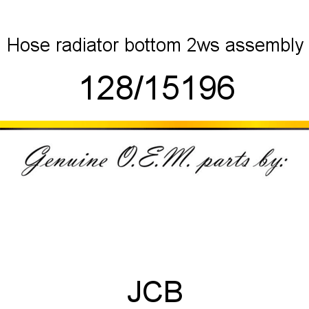 Hose, radiator bottom 2ws, assembly 128/15196
