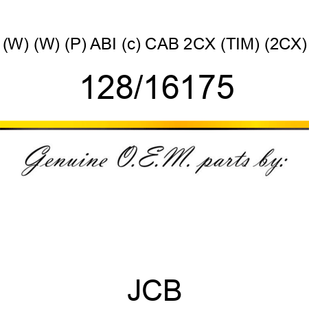 (W) (W) (P) ABI (c) CAB 2CX (TIM) (2CX) 128/16175