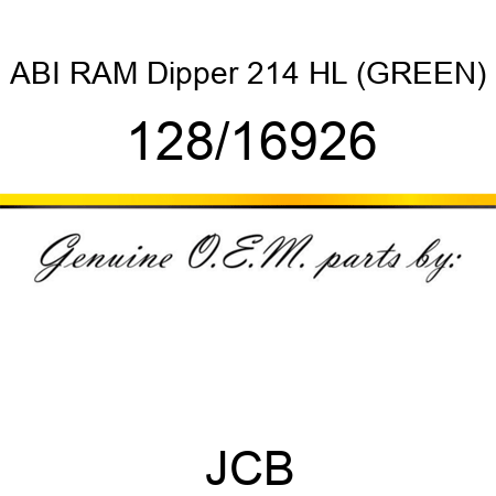 ABI RAM Dipper 214 HL (GREEN) 128/16926
