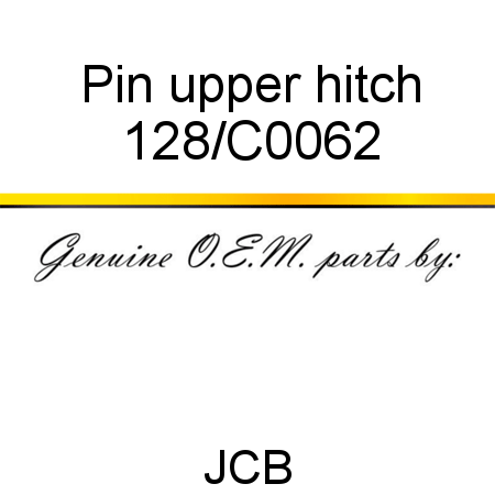 Pin, upper hitch 128/C0062