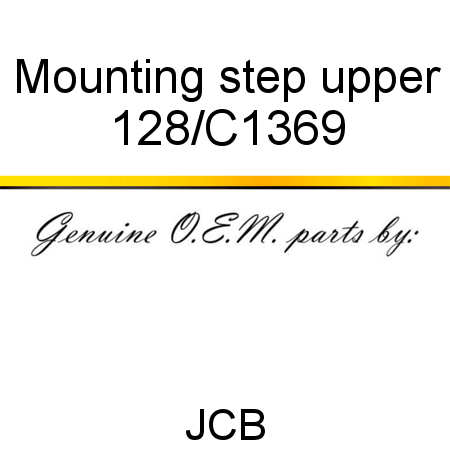 Mounting, step, upper 128/C1369