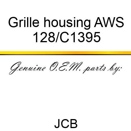 Grille housing AWS 128/C1395