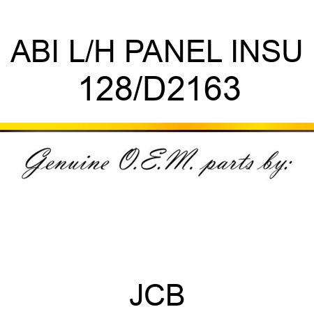 ABI L/H PANEL INSU 128/D2163