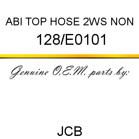 ABI TOP HOSE 2WS NON 128/E0101