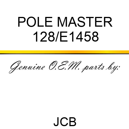 POLE MASTER 128/E1458