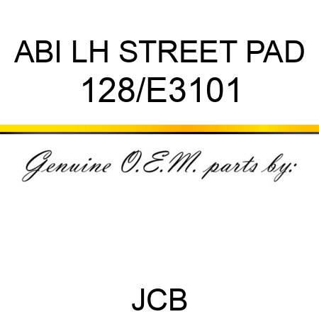 ABI LH STREET PAD 128/E3101