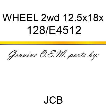 WHEEL 2wd 12.5x18x 128/E4512