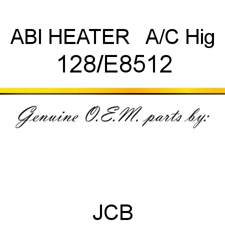ABI HEATER + A/C Hig 128/E8512