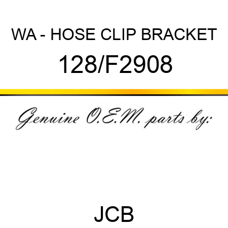 WA - HOSE CLIP BRACKET 128/F2908