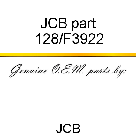 JCB part 128/F3922