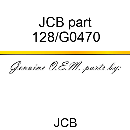JCB part 128/G0470