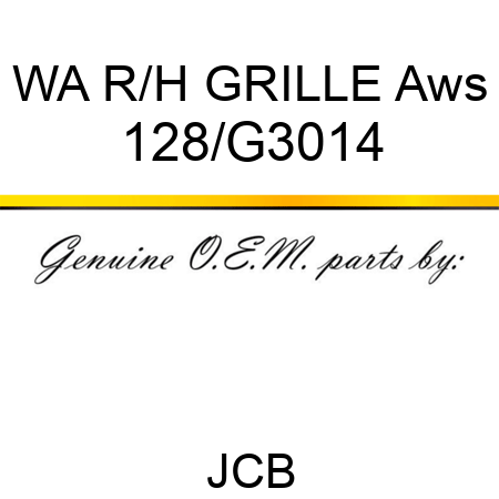 WA R/H GRILLE Aws 128/G3014