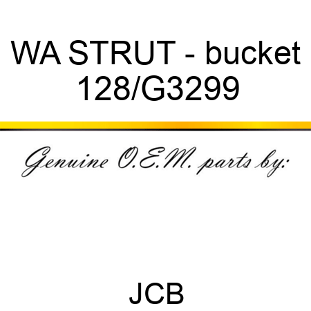 WA STRUT - bucket 128/G3299