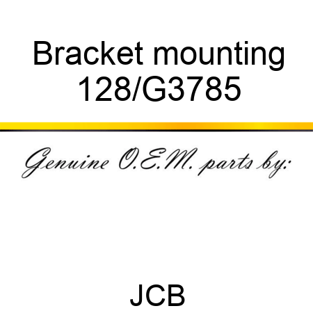 Bracket mounting, 128/G3785