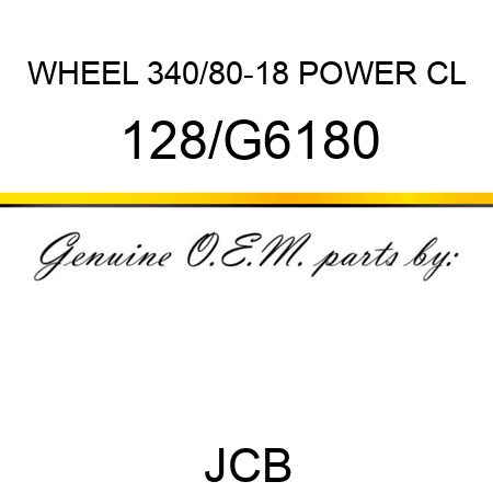 WHEEL 340/80-18 POWER CL 128/G6180