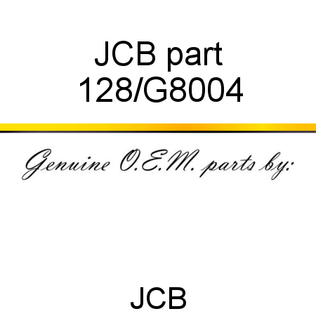 JCB part 128/G8004