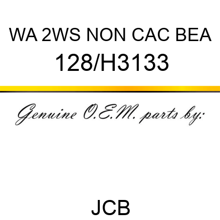 WA 2WS NON CAC BEA 128/H3133