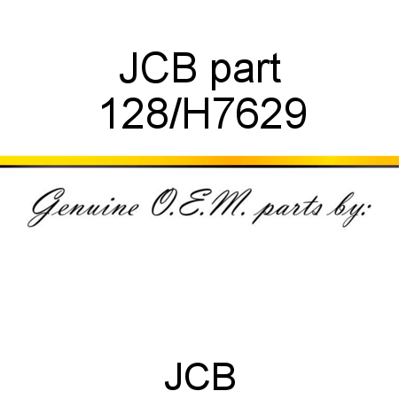JCB part 128/H7629