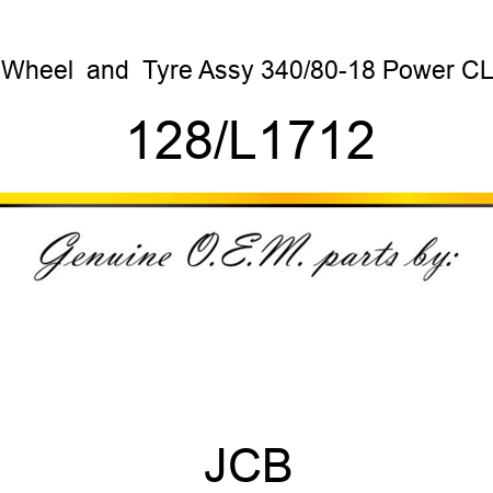 Wheel & Tyre Assy 340/80-18 Power CL 128/L1712