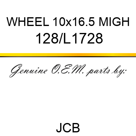 WHEEL 10x16.5 MIGH 128/L1728