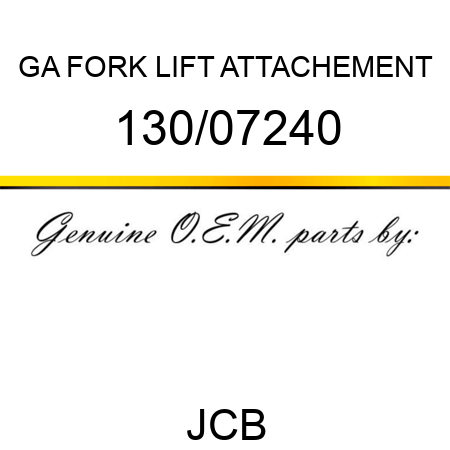 GA FORK LIFT ATTACHEMENT 130/07240