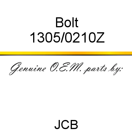 Bolt 1305/0210Z