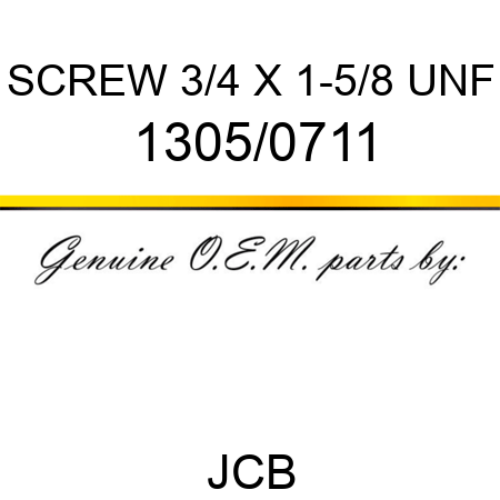 SCREW 3/4 X 1-5/8 UNF 1305/0711