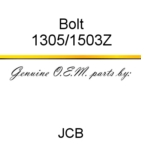 Bolt 1305/1503Z