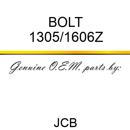 BOLT 1305/1606Z