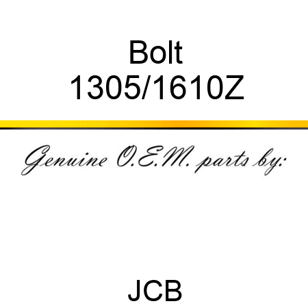 Bolt 1305/1610Z