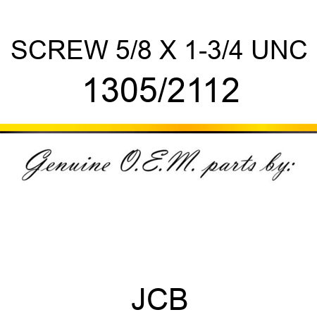SCREW 5/8 X 1-3/4 UNC 1305/2112