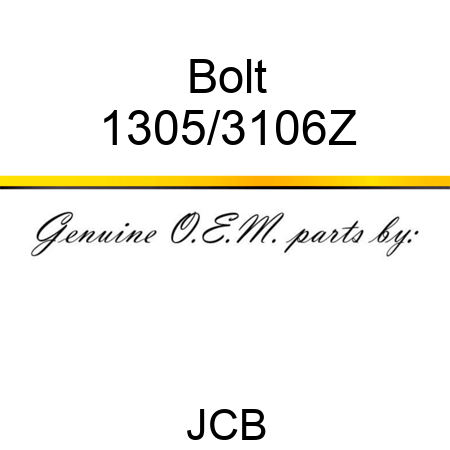 Bolt 1305/3106Z