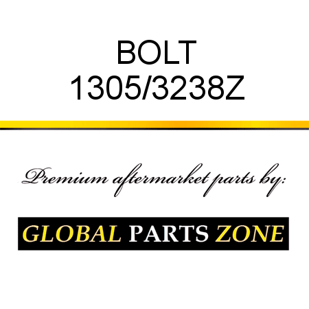 BOLT 1305/3238Z