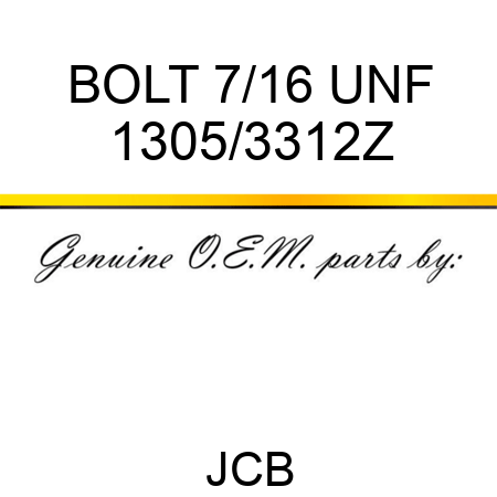 BOLT 7/16 UNF 1305/3312Z