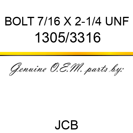 BOLT 7/16 X 2-1/4 UNF 1305/3316