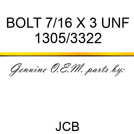 BOLT 7/16 X 3 UNF 1305/3322
