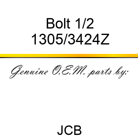 Bolt, 1/2 1305/3424Z