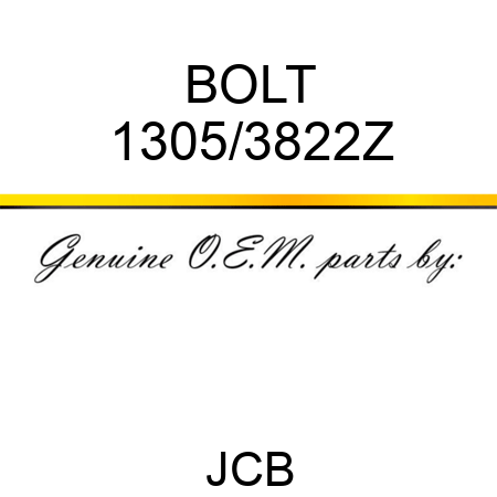 BOLT 1305/3822Z