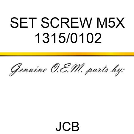 SET SCREW M5X 1315/0102